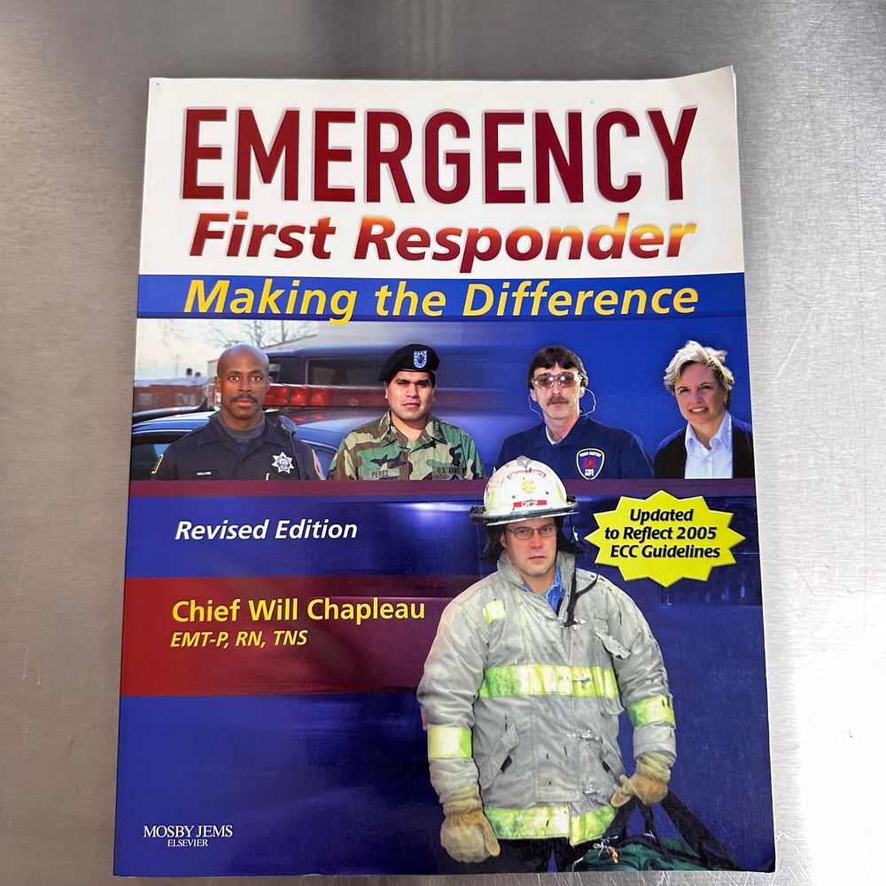 Emergency First‎ Responder Making the Difference Revised Edition